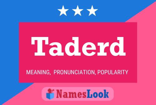 Taderd Name Poster