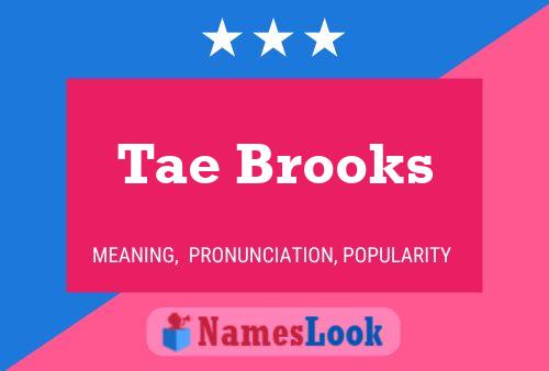 Tae Brooks Name Poster