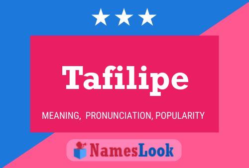 Tafilipe Name Poster