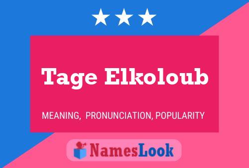 Tage Elkoloub Name Poster