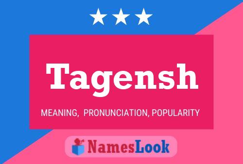 Tagensh Name Poster