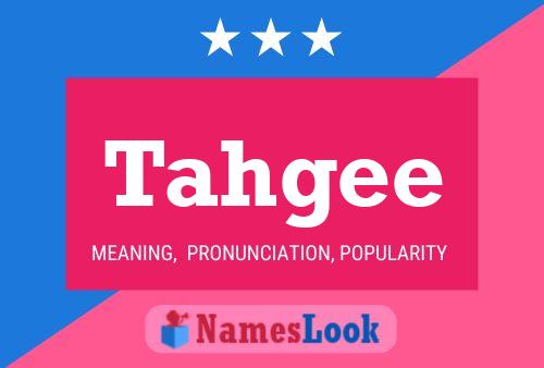 Tahgee Name Poster