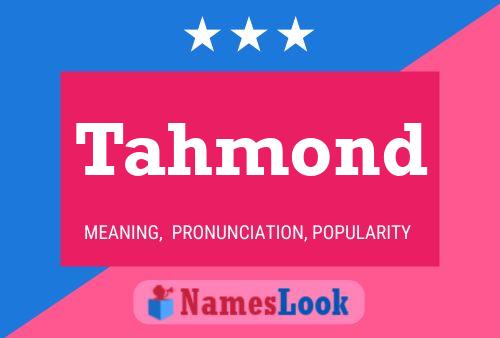 Tahmond Name Poster