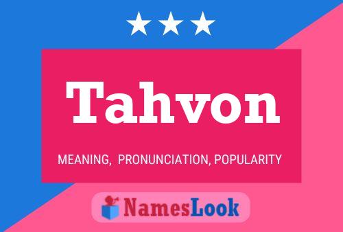 Tahvon Name Poster