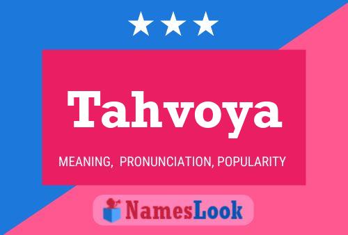 Tahvoya Name Poster