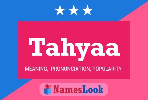 Tahyaa Name Poster