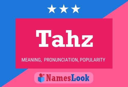 Tahz Name Poster