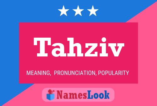 Tahziv Name Poster