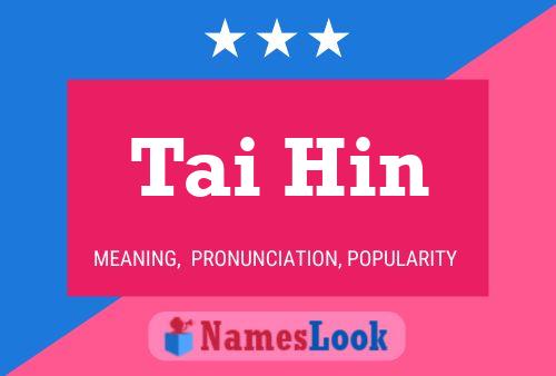 Tai Hin Name Poster