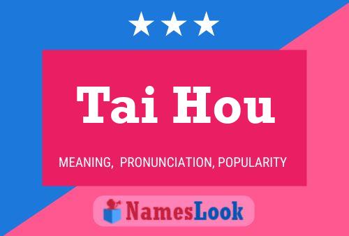 Tai Hou Name Poster