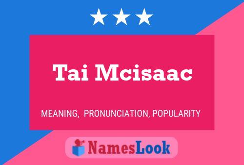 Tai Mcisaac Name Poster