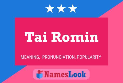 Tai Romin Name Poster