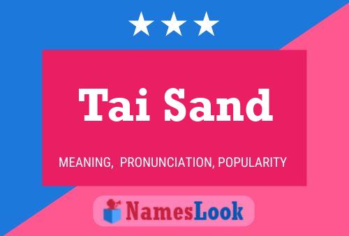 Tai Sand Name Poster