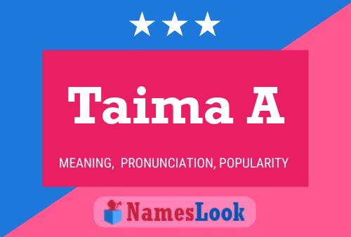 Taima A Name Poster