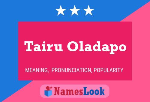 Tairu Oladapo Name Poster