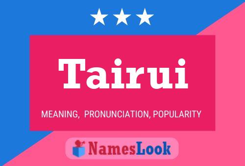 Tairui Name Poster