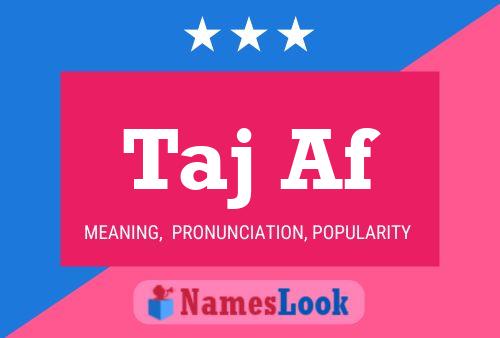 Taj Af Name Poster