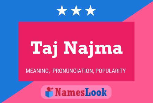 Taj Najma Name Poster