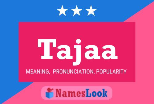 Tajaa Name Poster