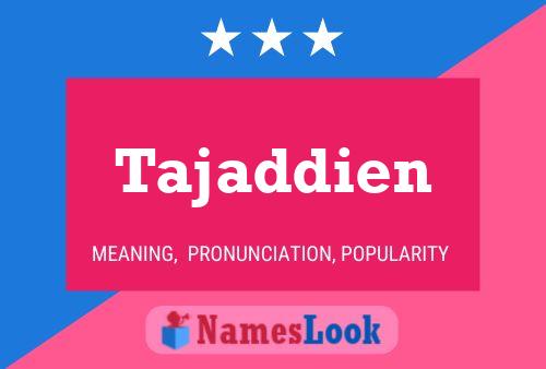 Tajaddien Name Poster