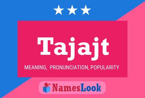 Tajajt Name Poster