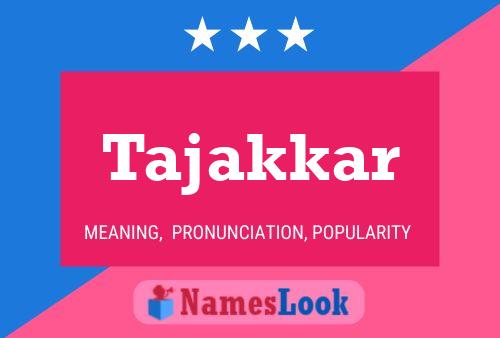 Tajakkar Name Poster