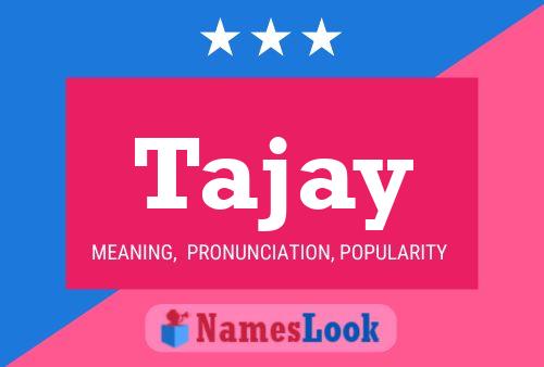 Tajay Name Poster