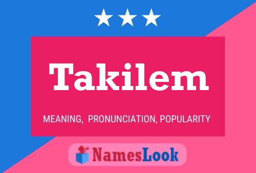 Takilem Name Poster