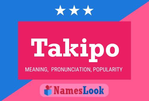 Takipo Name Poster