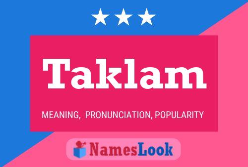 Taklam Name Poster