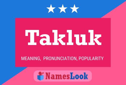 Takluk Name Poster