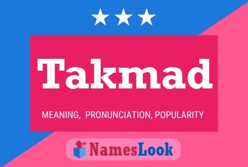 Takmad Name Poster