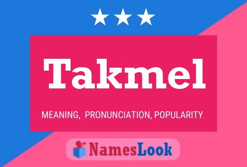 Takmel Name Poster