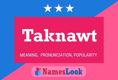 Taknawt Name Poster