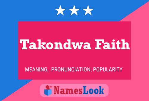 Takondwa Faith Name Poster