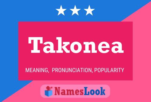 Takonea Name Poster