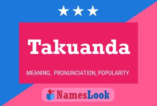 Takuanda Name Poster