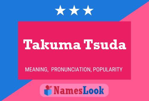 Takuma Tsuda Name Poster