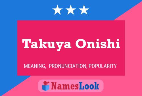 Takuya Onishi Name Poster