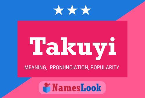 Takuyi Name Poster