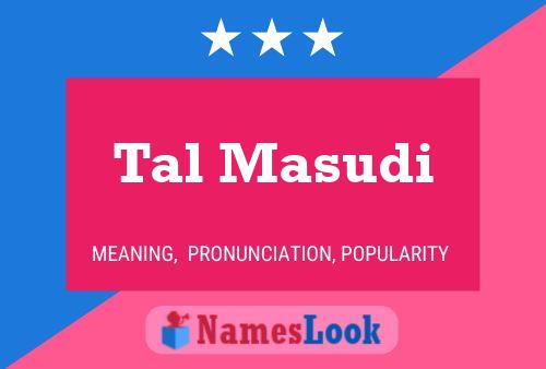 Tal Masudi Name Poster