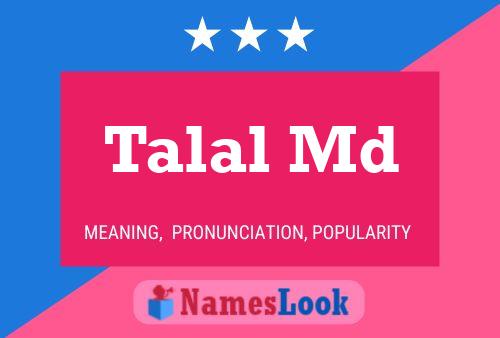 Talal Md Name Poster