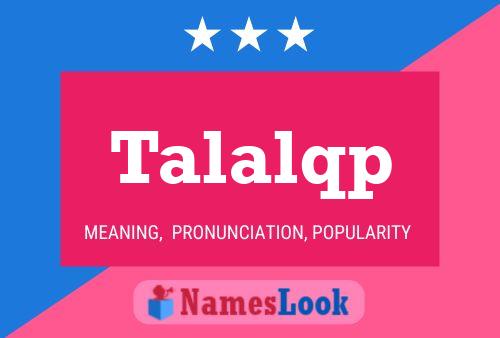 Talalqp Name Poster