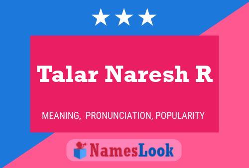 Talar Naresh R Name Poster