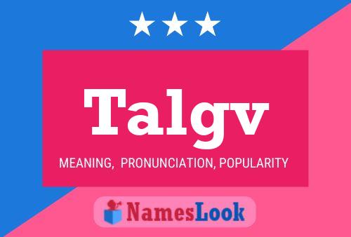 Talgv Name Poster