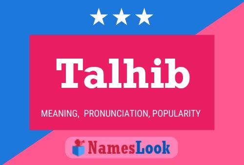 Talhib Name Poster