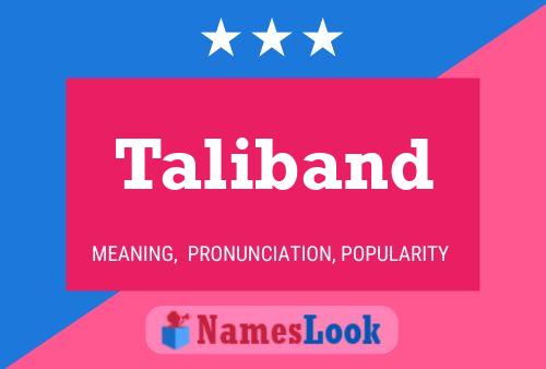 Taliband Name Poster