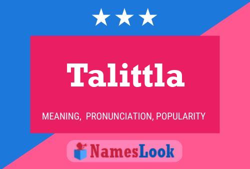 Talittla Name Poster