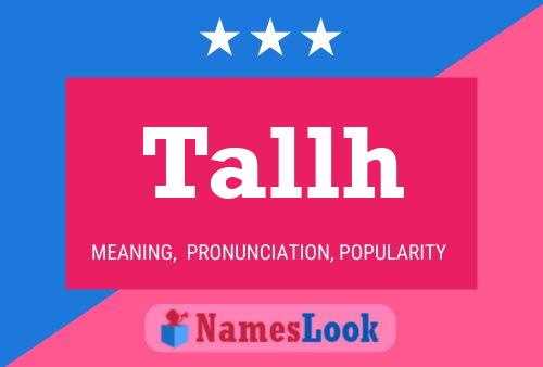 Tallh Name Poster