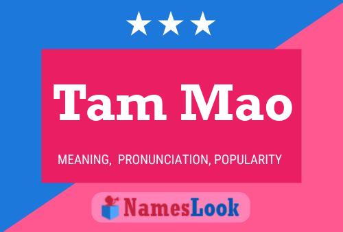 Tam Mao Name Poster